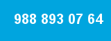 988 893 07 64